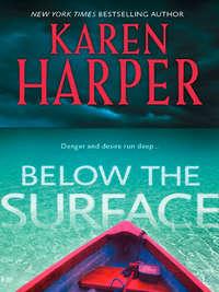 Below The Surface, Karen  Harper audiobook. ISDN42505583
