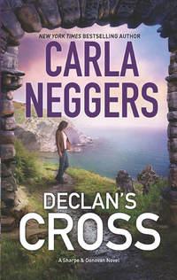 Declan′s Cross, Carla  Neggers аудиокнига. ISDN42505727