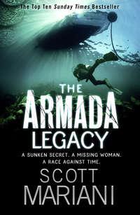 The Armada Legacy, Scott  Mariani аудиокнига. ISDN42505799