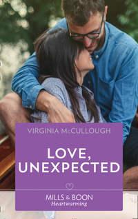 Love, Unexpected, Virginia  McCullough аудиокнига. ISDN42506287