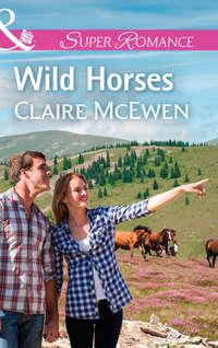 Wild Horses - Claire McEwen