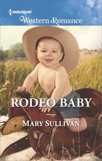 Rodeo Baby, Mary  Sullivan audiobook. ISDN42506375