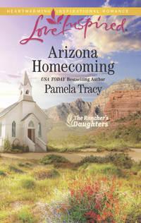 Arizona Homecoming, Pamela  Tracy audiobook. ISDN42506399