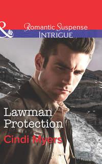 Lawman Protection, Cindi  Myers audiobook. ISDN42506503