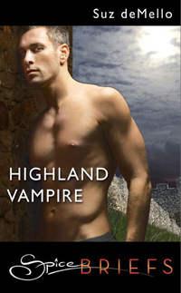 Highland Vampire, Suz  deMello аудиокнига. ISDN42506903