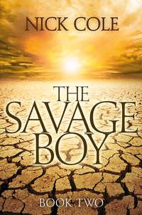 Savage Boy - Nick Cole