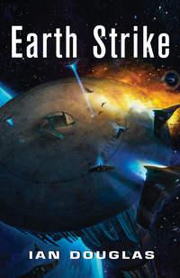 Earth Strike - Ian Douglas