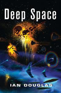 Deep Space, Ian Douglas аудиокнига. ISDN42507199