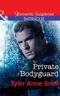 Private Bodyguard - Tyler Snell