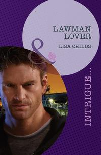 Lawman Lover, Lisa  Childs audiobook. ISDN42508031