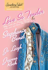 Love So Tender: Taking Care of Business / Play It Again, Elvis / Good Luck Charm, Stephanie  Bond audiobook. ISDN42508143