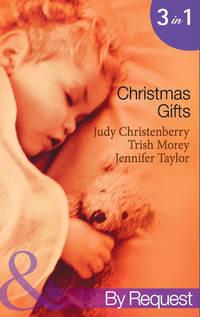 Christmas Gifts: Cinderella and the Cowboy / The Boss′s Christmas Baby / Their Little Christmas Miracle, Judy  Christenberry аудиокнига. ISDN42508199