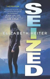 Seized, Elizabeth  Heiter audiobook. ISDN42508551