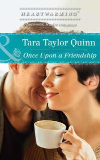 Once Upon A Friendship - Tara Quinn