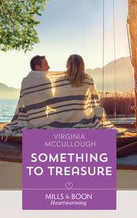 Something To Treasure - Virginia McCullough