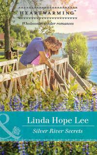 Silver River Secrets - Linda Lee
