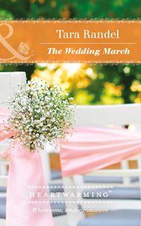 The Wedding March, Tara  Randel audiobook. ISDN42508991