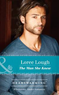 The Man She Knew, Loree  Lough audiobook. ISDN42509031