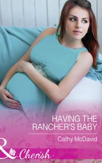 Having The Rancher′s Baby