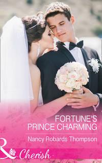 Fortune′s Prince Charming - Nancy Thompson