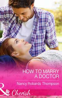 How to Marry a Doctor,  audiobook. ISDN42509687