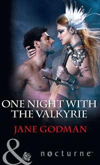 One Night With The Valkyrie, Jane  Godman аудиокнига. ISDN42509815