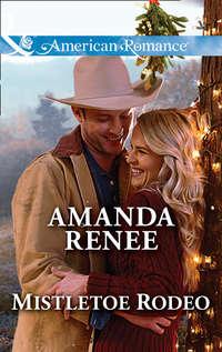 Mistletoe Rodeo - Amanda Renee