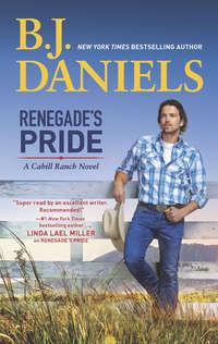 Renegade′s Pride, B.J.  Daniels audiobook. ISDN42509895