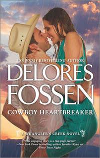 Cowboy Heartbreaker, Delores  Fossen аудиокнига. ISDN42510055