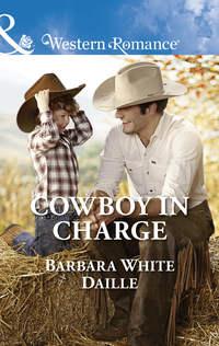 Cowboy In Charge - Barbara Daille