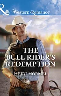 The Bull Riders Redemption - Heidi Hormel