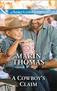 A Cowboy′s Claim, Marin  Thomas аудиокнига. ISDN42510399