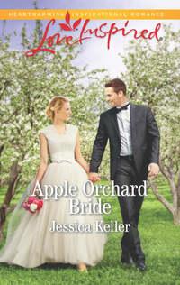 Apple Orchard Bride, Jessica  Keller audiobook. ISDN42510655
