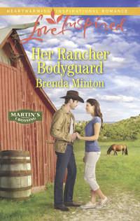 Her Rancher Bodyguard, Brenda  Minton аудиокнига. ISDN42510783