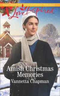 Amish Christmas Memories - Vannetta Chapman