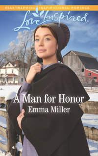A Man For Honor, Emma  Miller аудиокнига. ISDN42511007