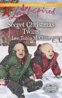Secret Christmas Twins - Lee McClain