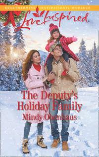 The Deputy′s Holiday Family, Mindy  Obenhaus audiobook. ISDN42511063