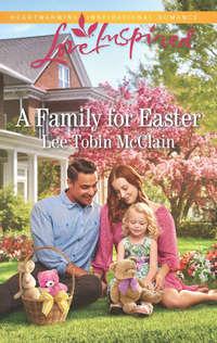 A Family For Easter - Lee McClain