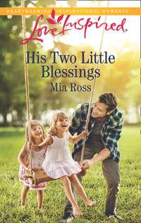 His Two Little Blessings, Mia  Ross audiobook. ISDN42511119