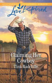 Claiming Her Cowboy, Tina  Radcliffe audiobook. ISDN42511223