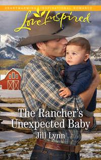 The Rancher′s Unexpected Baby, Jill  Lynn аудиокнига. ISDN42511255
