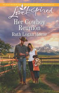 Her Cowboy Reunion - Ruth Herne