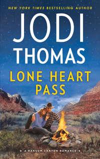 Lone Heart Pass, Jodi  Thomas audiobook. ISDN42511415