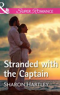 Stranded With The Captain - Sharon Hartley