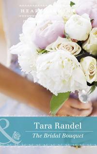 The Bridal Bouquet, Tara  Randel audiobook. ISDN42511431