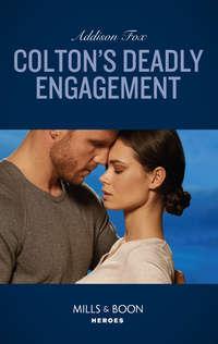 Colton′s Deadly Engagement, Addison  Fox аудиокнига. ISDN42511551