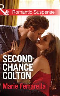 Second Chance Colton, Marie  Ferrarella аудиокнига. ISDN42511559