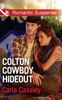 Colton Cowboy Hideout, Carla  Cassidy audiobook. ISDN42511567