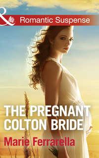 The Pregnant Colton Bride, Marie  Ferrarella audiobook. ISDN42511575